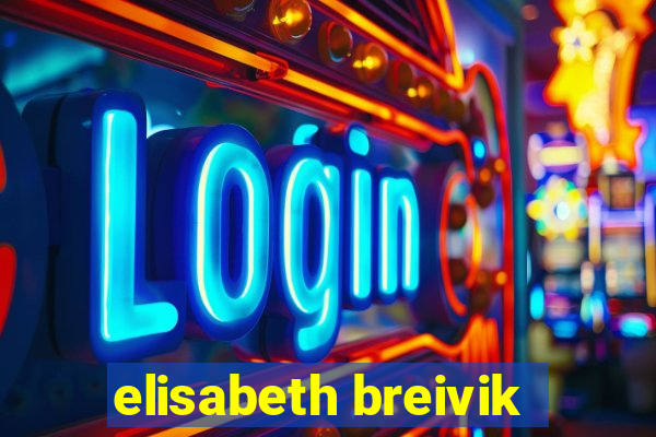 elisabeth breivik